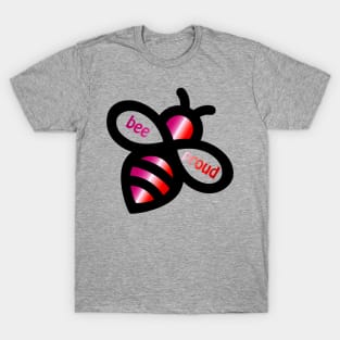 Bee Proud - Lesbian LGBT Flag bees T-Shirt